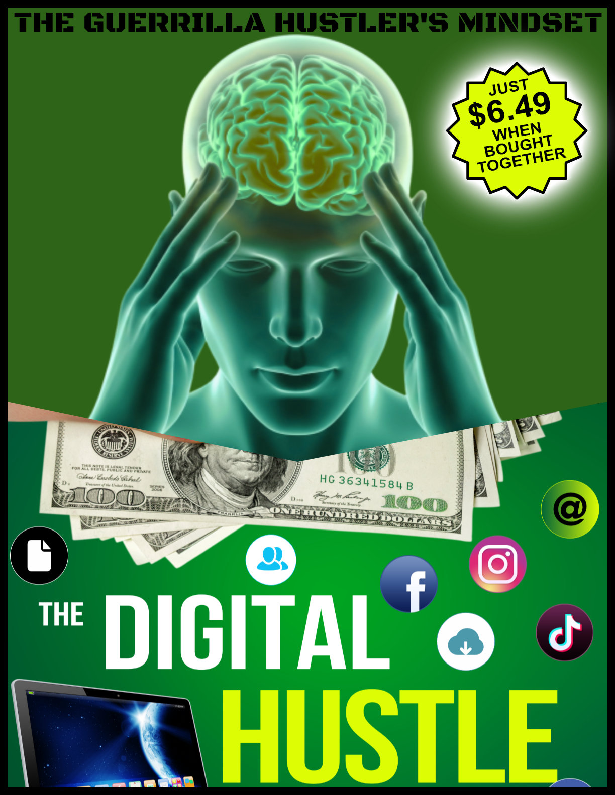 The Guerrilla Mindset x The Digital Hustle The Guerrilla Mindset x The Digital Hustle